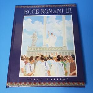 Ecce Romani III Latin Reading Program Textbook HB Homeschool Book